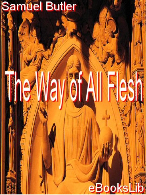 Title details for The Way of All Flesh by Samuel Butler - Available